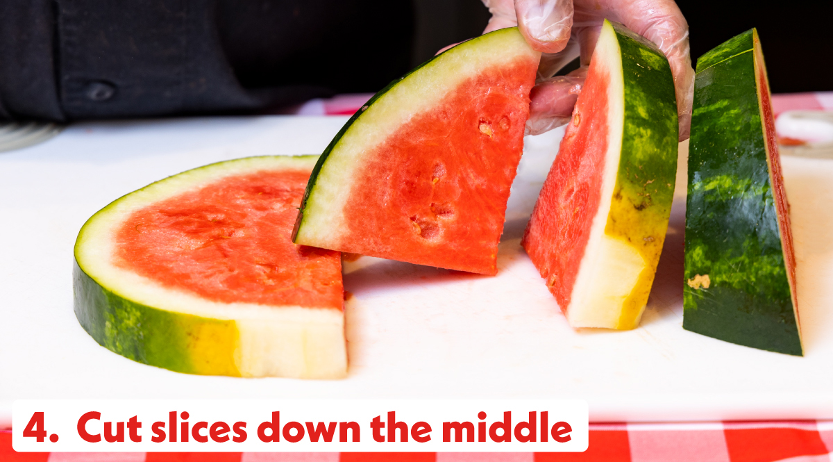 Slice a Watermelon Step 4